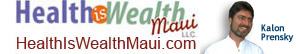 Health is Wealth Maui